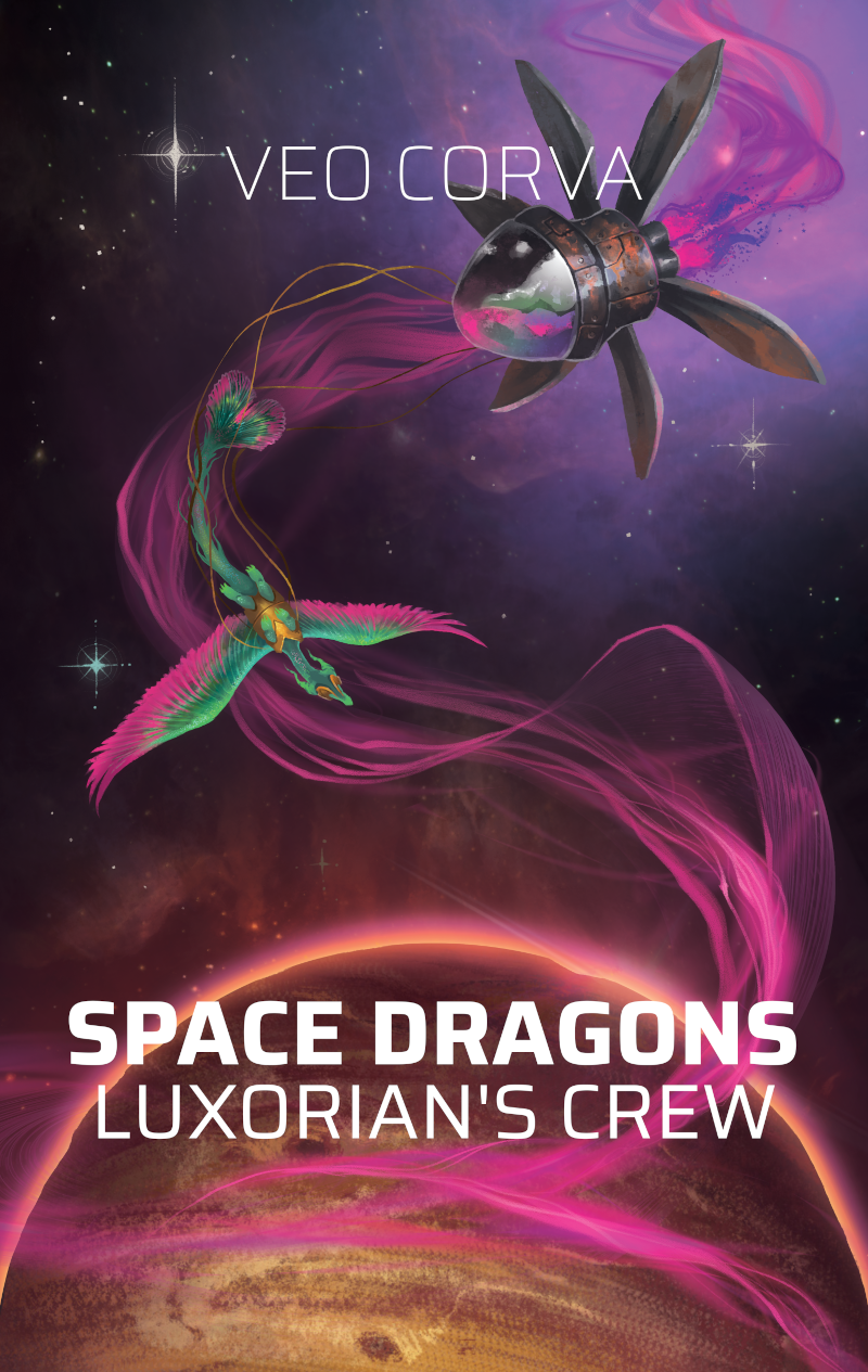 Space Dragons: Luxorian's Crew by Veo Corva as an ebook and a paperback. The cover is a green feathered dragon spiralling down toward a sandy planet, pulling a spaceship with petal-like wings via long tethers. The dragon is following a stream of glowing pink light that wraps around the planet.