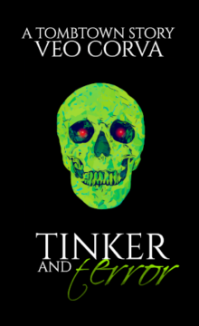 Tinker and Terror by Veo Corva. A green skull with glowing eyes.