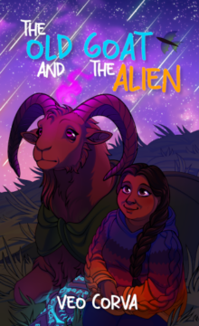 The Old Goat and the Alien by Veo Corva. A large brown goat wearing a cloak with a glowing prosthetic leg and a ball of pink fire above their head sits on a grassy hill beside a human woman with brown skin and dark hair in a long plait. She is wearing a hand-knit hoodie in sunset colours. Both are gazing up at a purple night sky full of falling stars and look very comfortable.