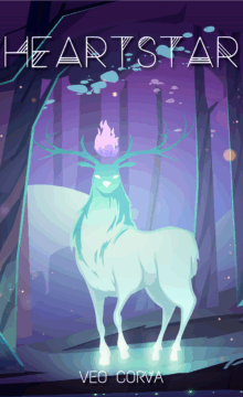 Heartstar by Veo Corva. A glowing stag with a ball of purple flame above its antlers stands in a magical, alien forest.